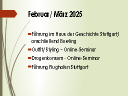 Februar/ März 2025 
